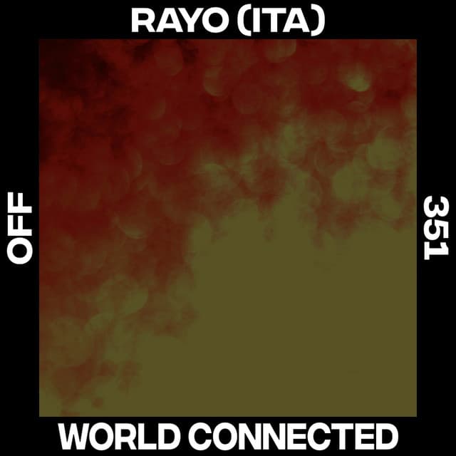 World Connected (EP) cover art — RAYO (ITA)